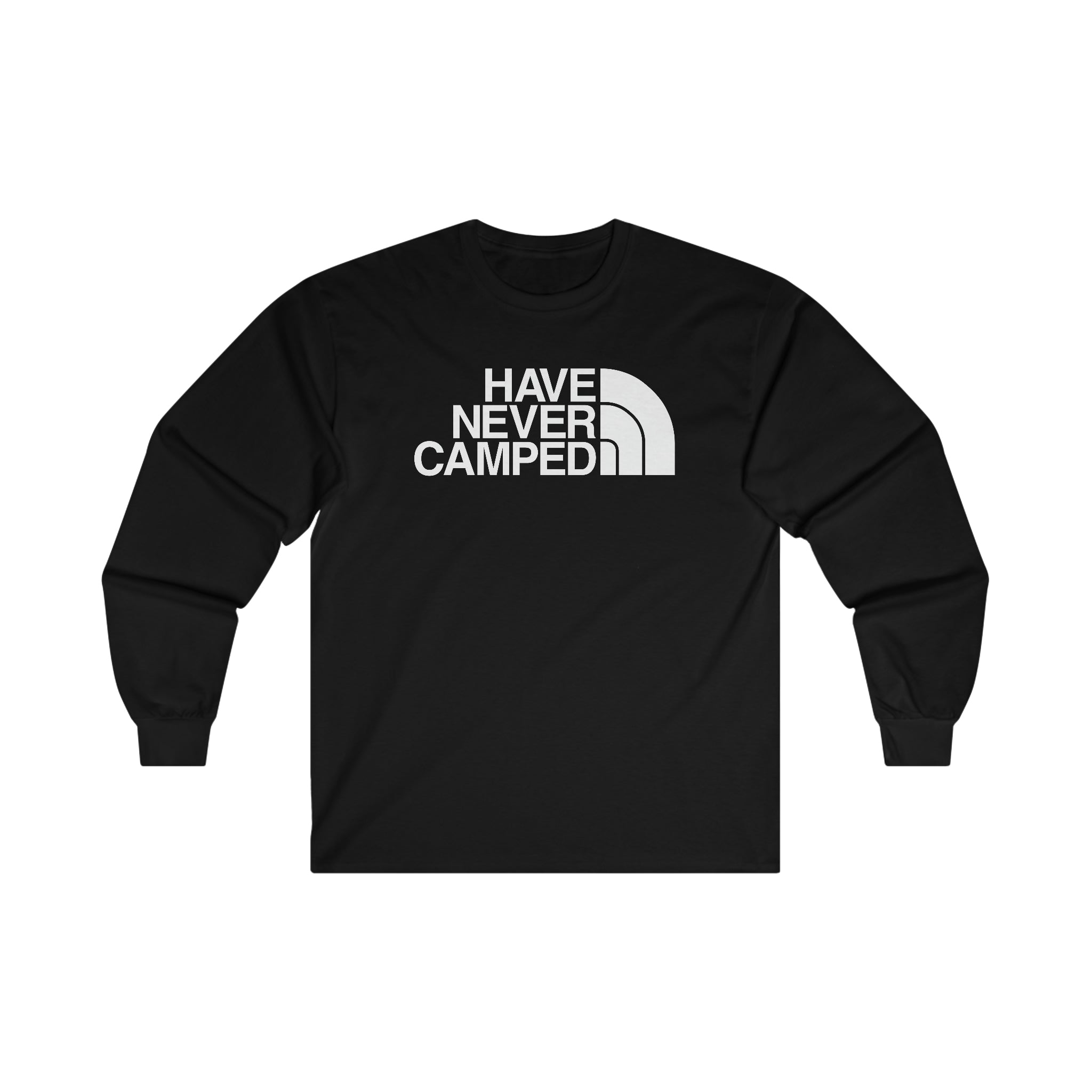 "Have Never Camped" Long Sleeve Tee