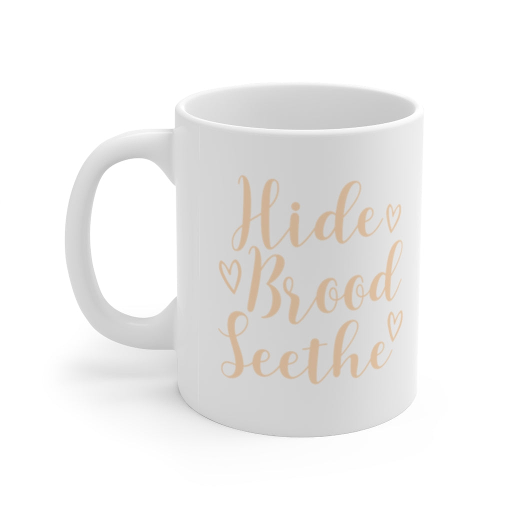 Hide Brood Seethe Cheugy Mug